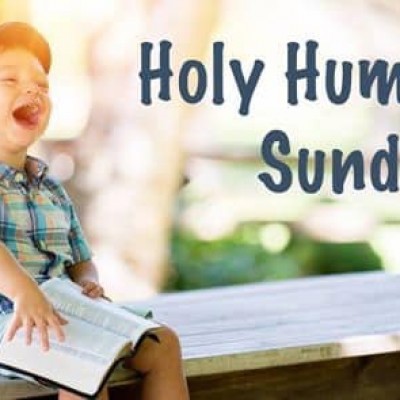 April 11, 2021 - 2nd Sunday of Easter/Holy Humor Sunday