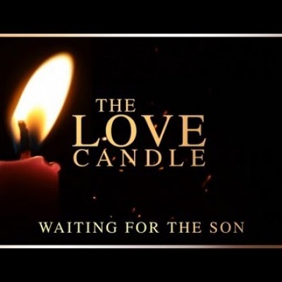 Fourth Sunday of Advent - LOVE